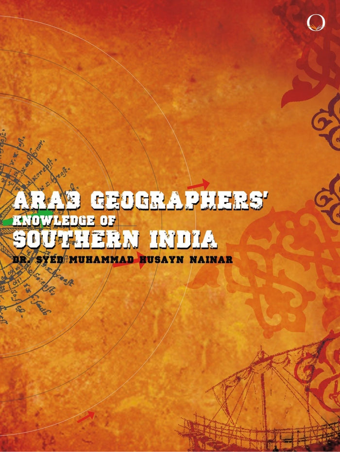 Arab Geographers’ Knowledge of Southern India