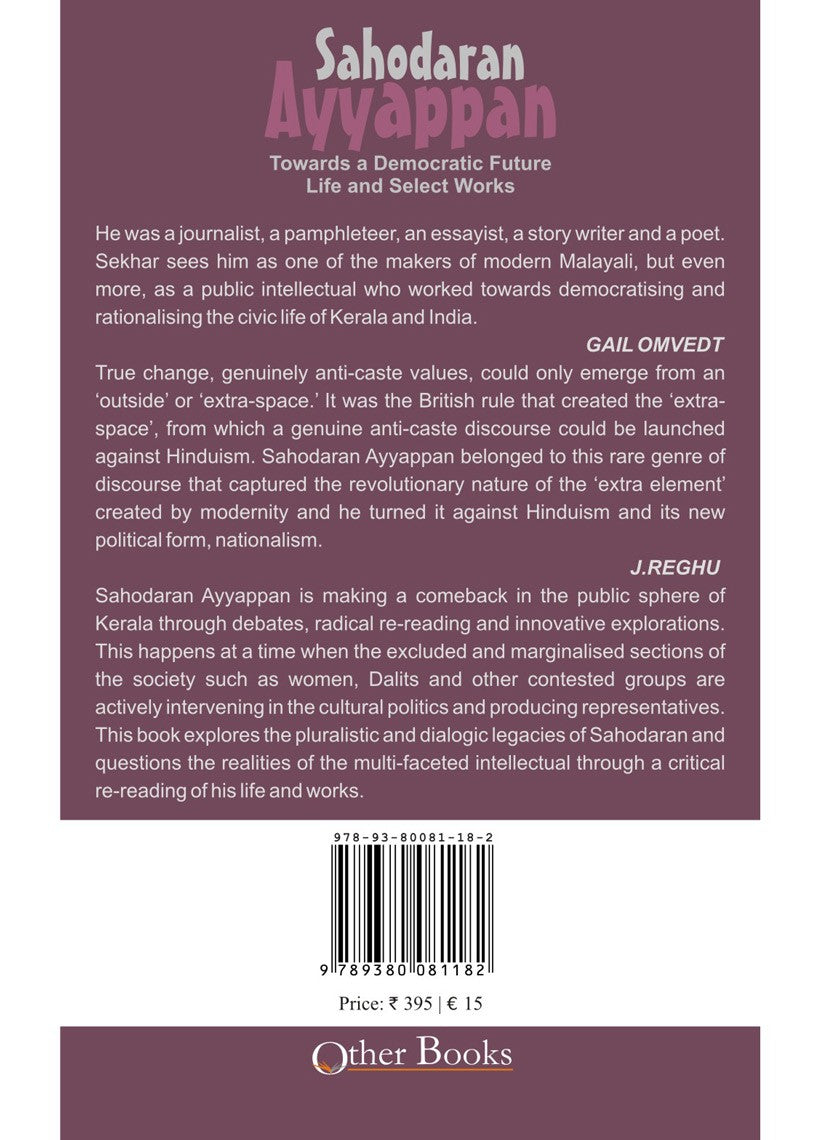 Sahodaran Ayyappan: Towards A Democratic Future Life And Select Works image 2