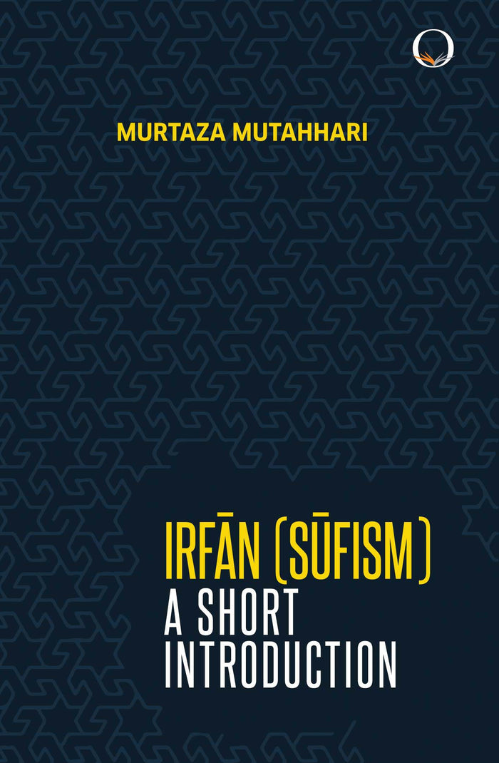 Irfan Sufism: A Short Introduction
