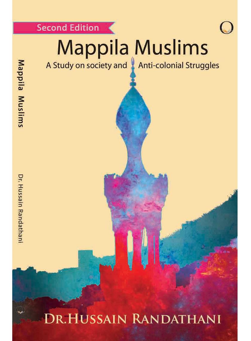Mappila Muslims: A Study On Society And Anticolonial Studies book cover